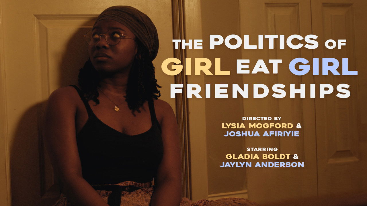 The Politics of Girl Eat Girl Friendships backdrop
