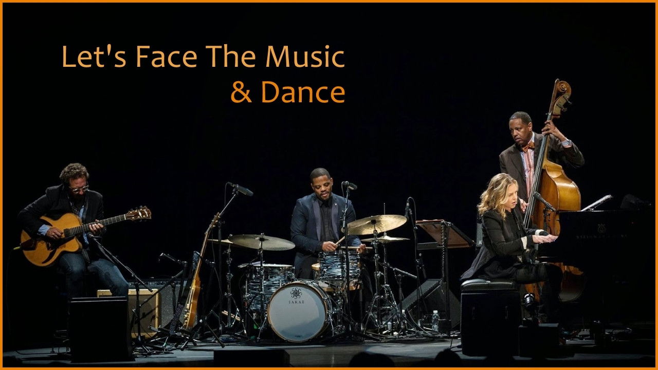 Diana Krall - Let's Face The Music & Dance backdrop