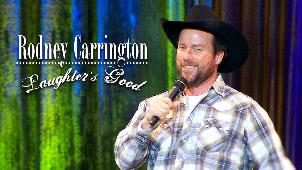 Rodney Carrington - Laughter's Good backdrop
