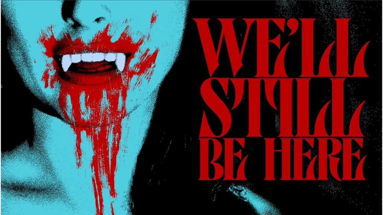 We'll Still Be Here backdrop