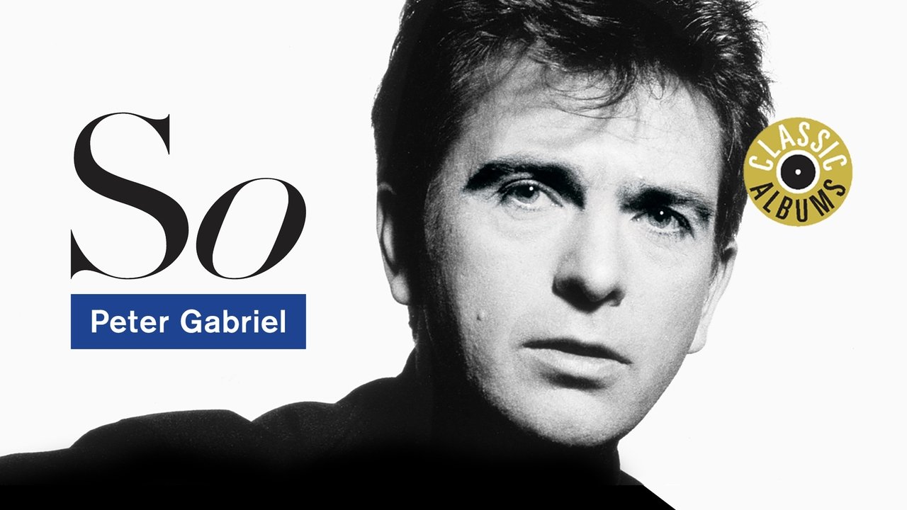 Classic Albums: Peter Gabriel - So backdrop