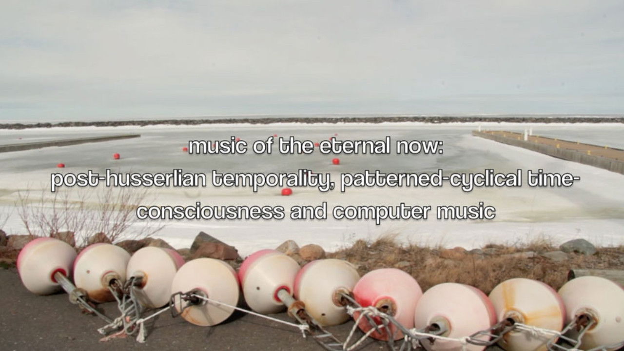 Music Of The Eternal Now: Post-Husserlian Temporality, Pattern Cyclic Time-Consciousness And Computer Music backdrop