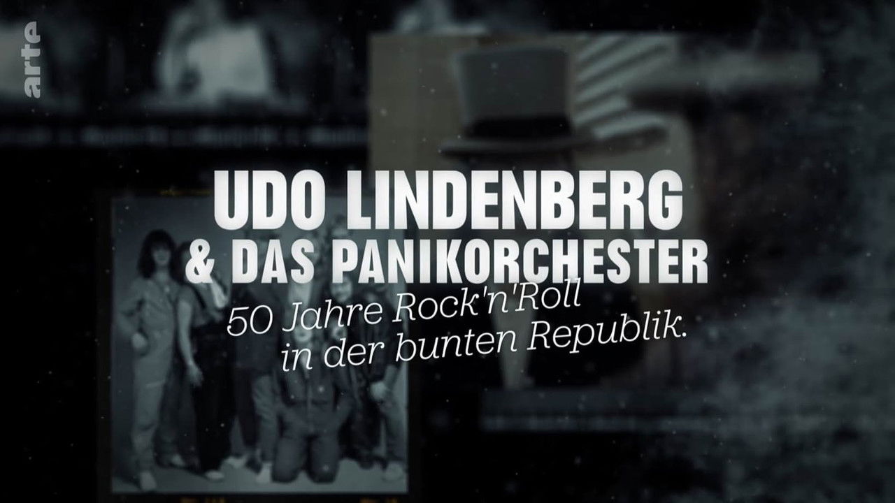 Udo Lindenberg & Das Panikorchester - 50 Jahre Rock'n'Roll in der bunten Republik backdrop