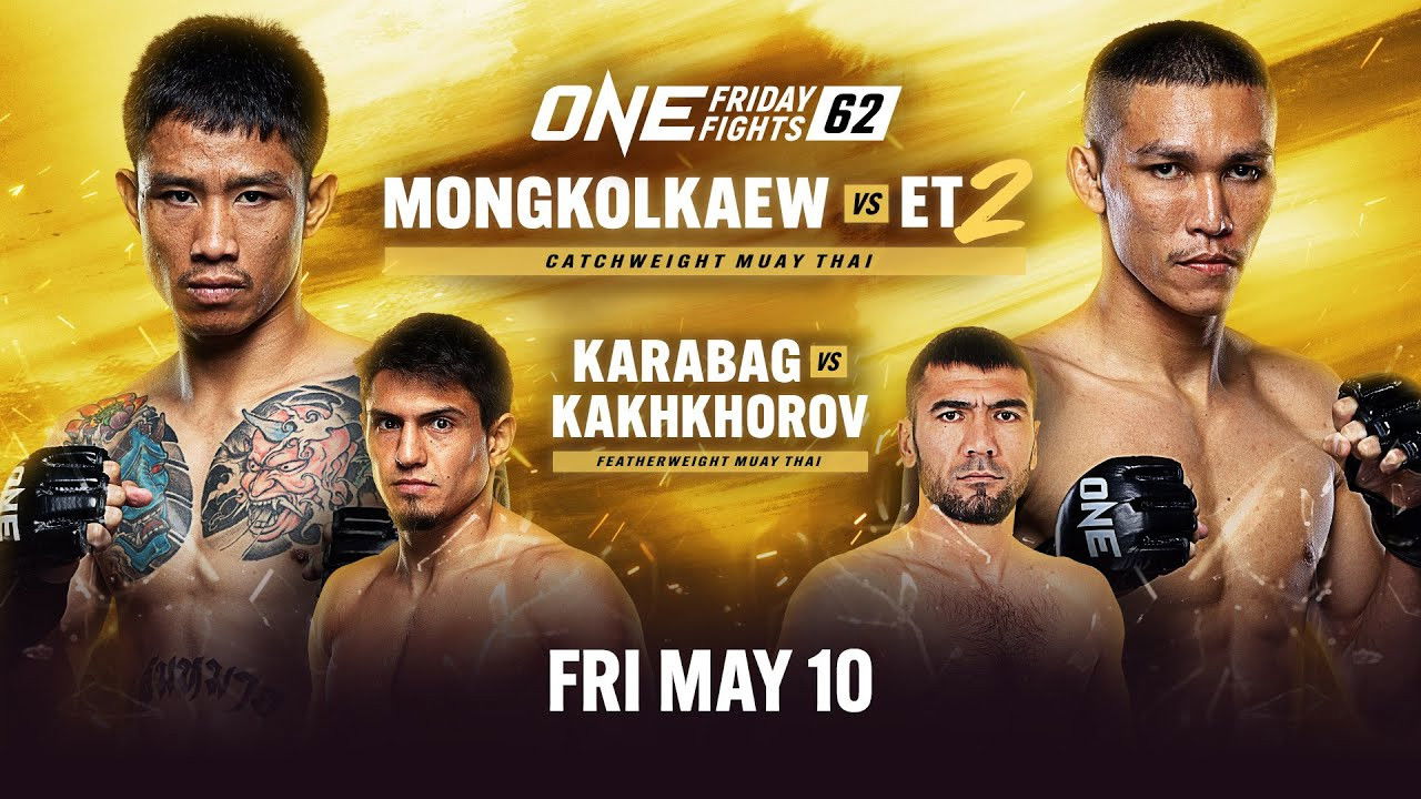 ONE Friday Fights 62: Mongkolkaew vs. ET 2 backdrop