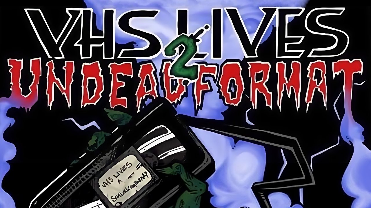 VHS Lives 2: Undead Format backdrop