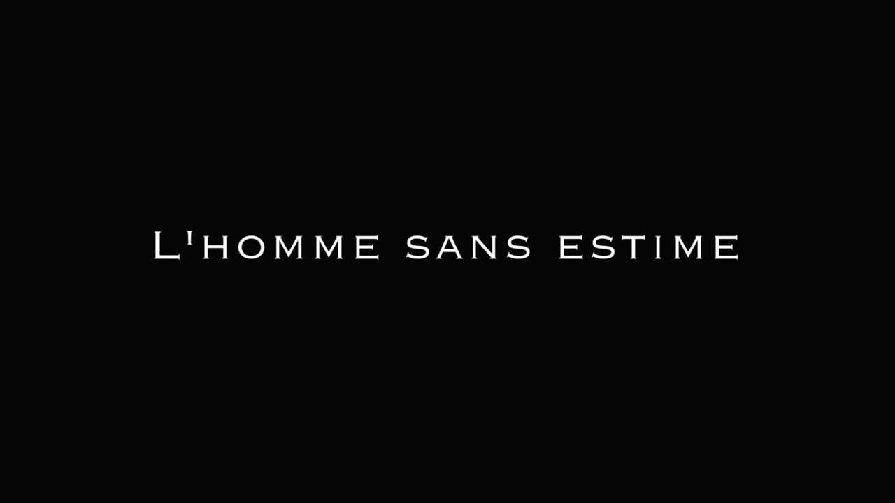 L'Homme sans estime backdrop