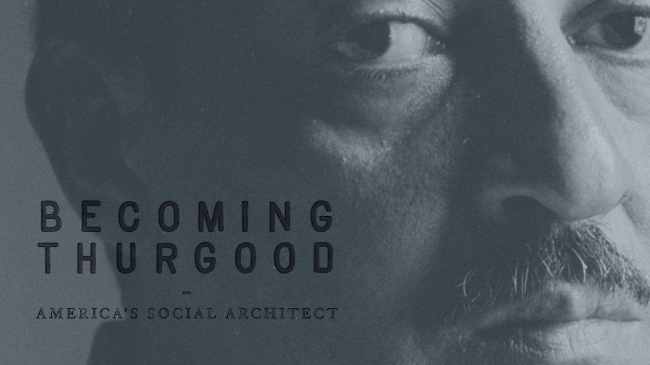 Becoming Thurgood: America's Social Architect backdrop