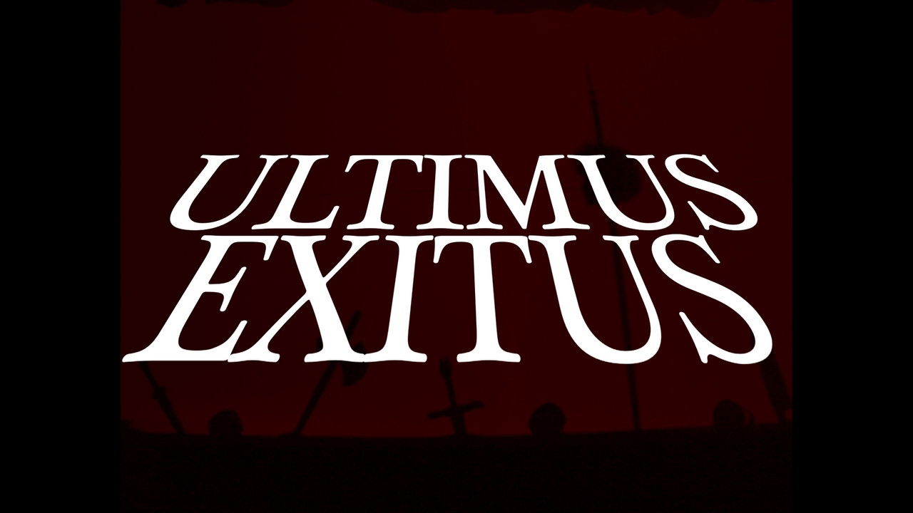 ULTIMUS EXITUS backdrop