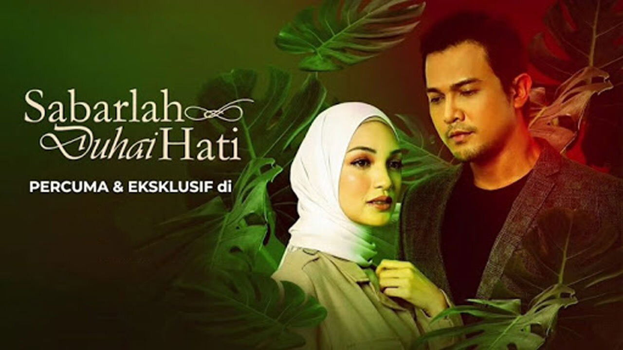 Sabarlah Duhai Hati backdrop