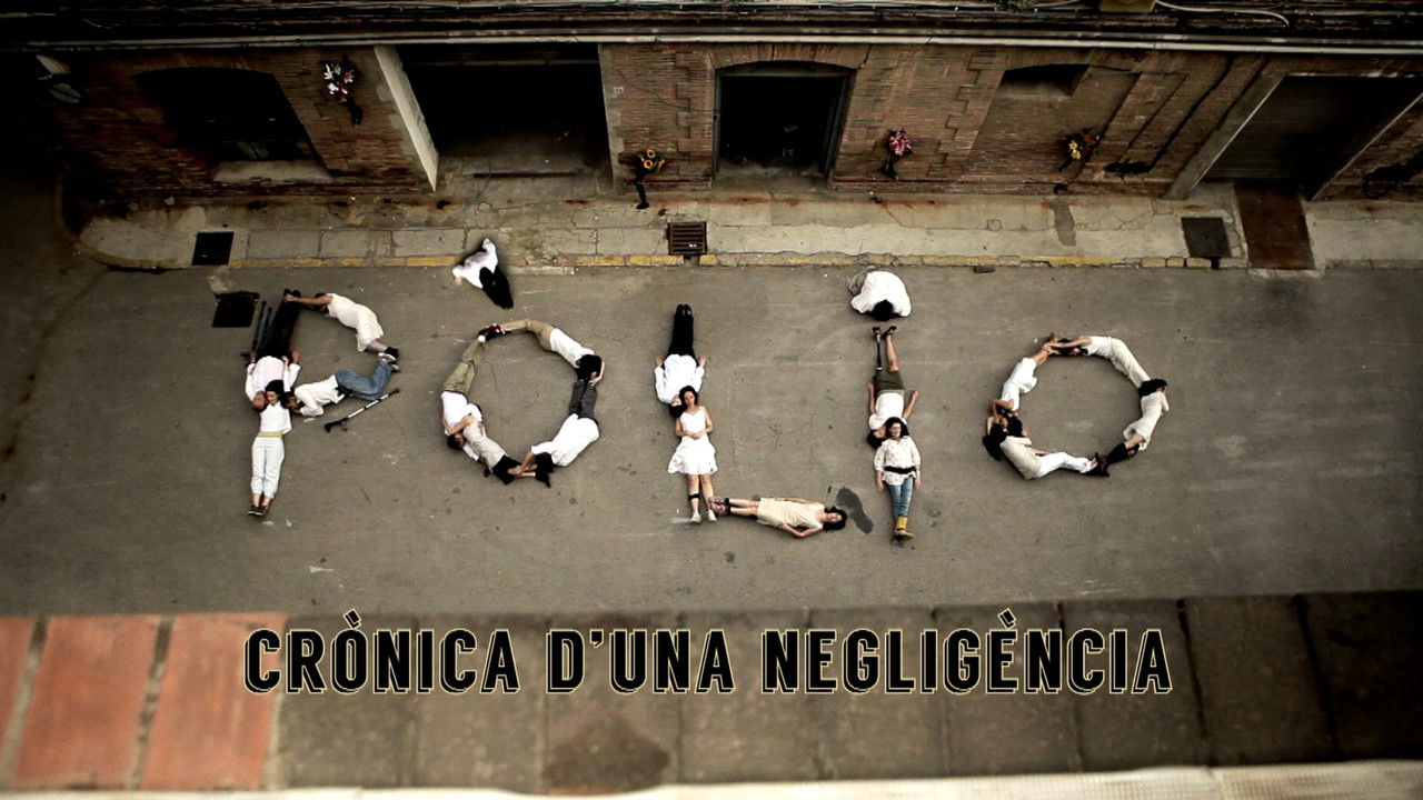 Polio. A Chronicle of a Negligence backdrop