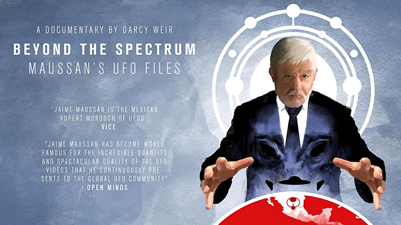 Beyond The Spectrum: Maussan's UFO Files backdrop