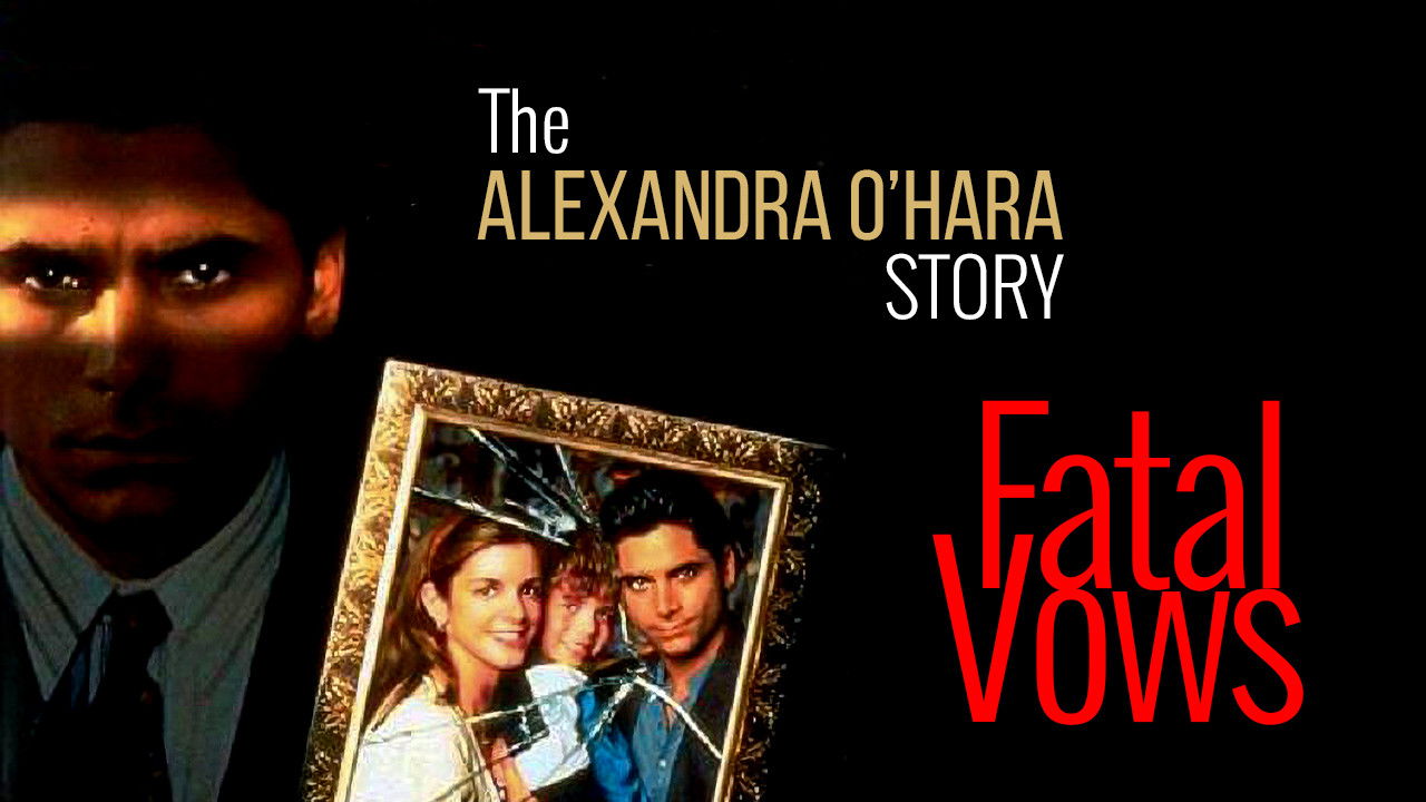 Fatal Vows: The Alexandra O'Hara Story backdrop