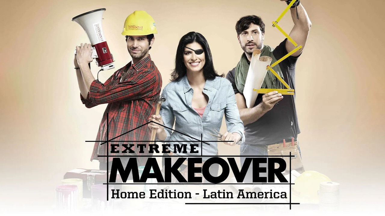 Extreme Makeover Home Edition Latin America backdrop