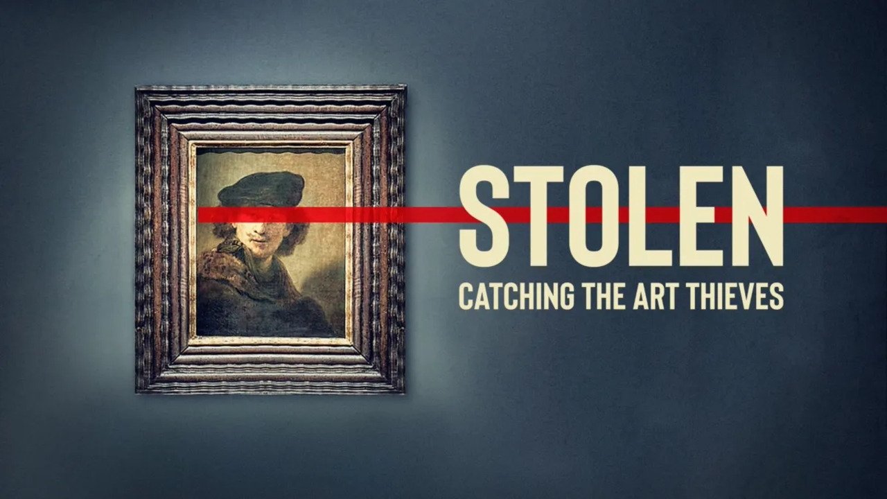 Stolen: Catching the Art Thieves backdrop