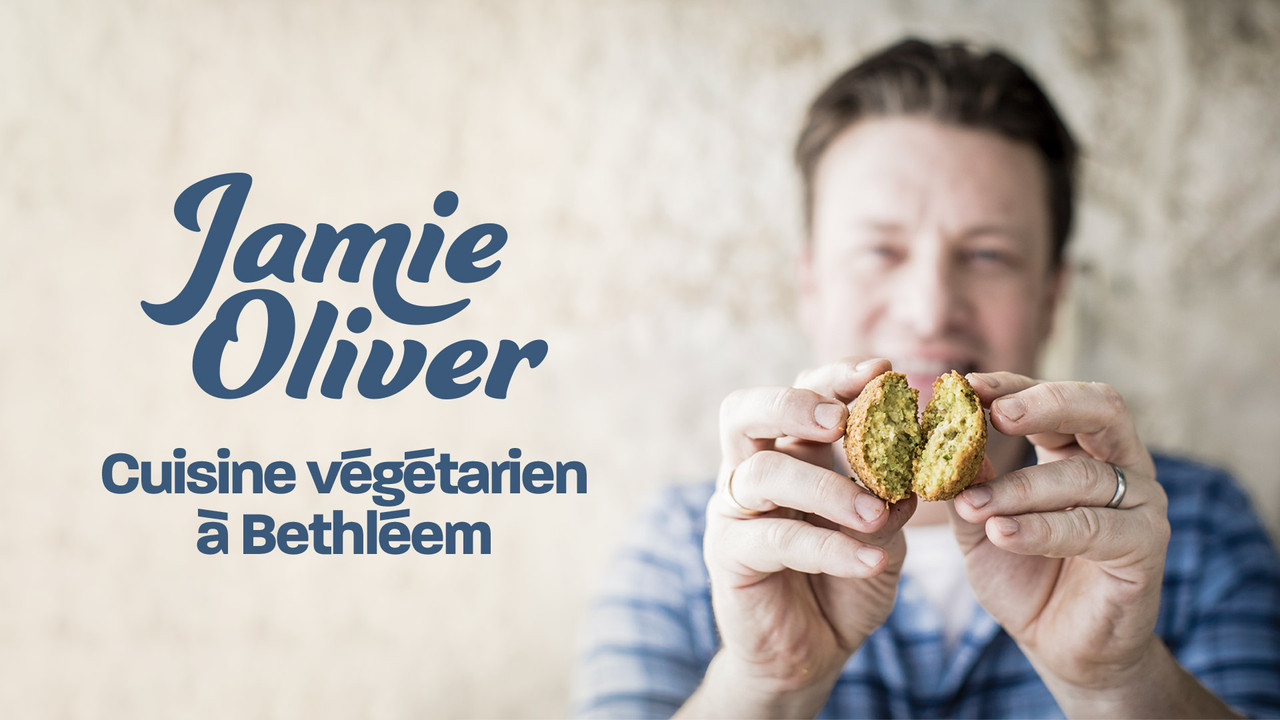 Jamie Oliver cuisine végétarien à Bethléem backdrop