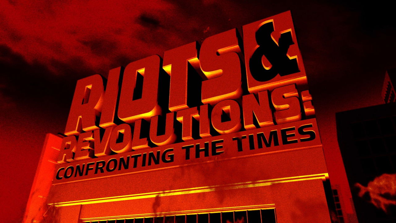 Riots & Revolutions: Confronting the Times backdrop