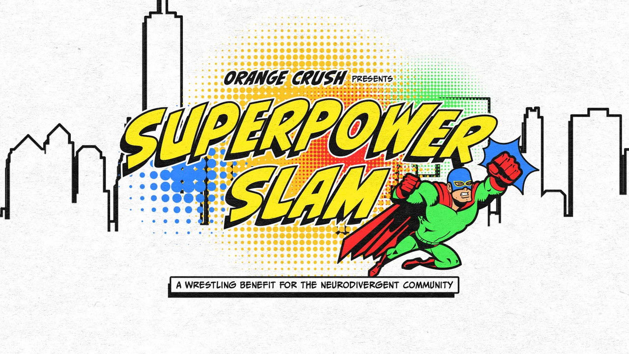 Orange Crush & JCW: Superpower Slam 2026 backdrop