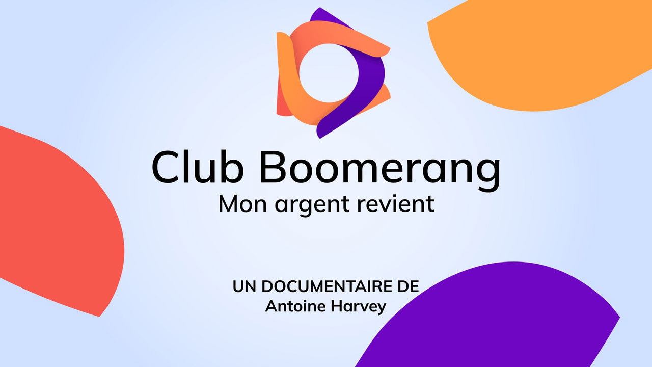 Club Boomerang - Mon argent revient backdrop