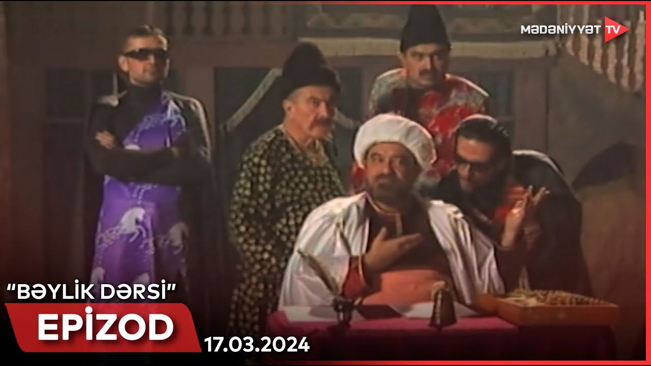 Bəylik dərsi və ya keçmişdən gülməcələr... backdrop