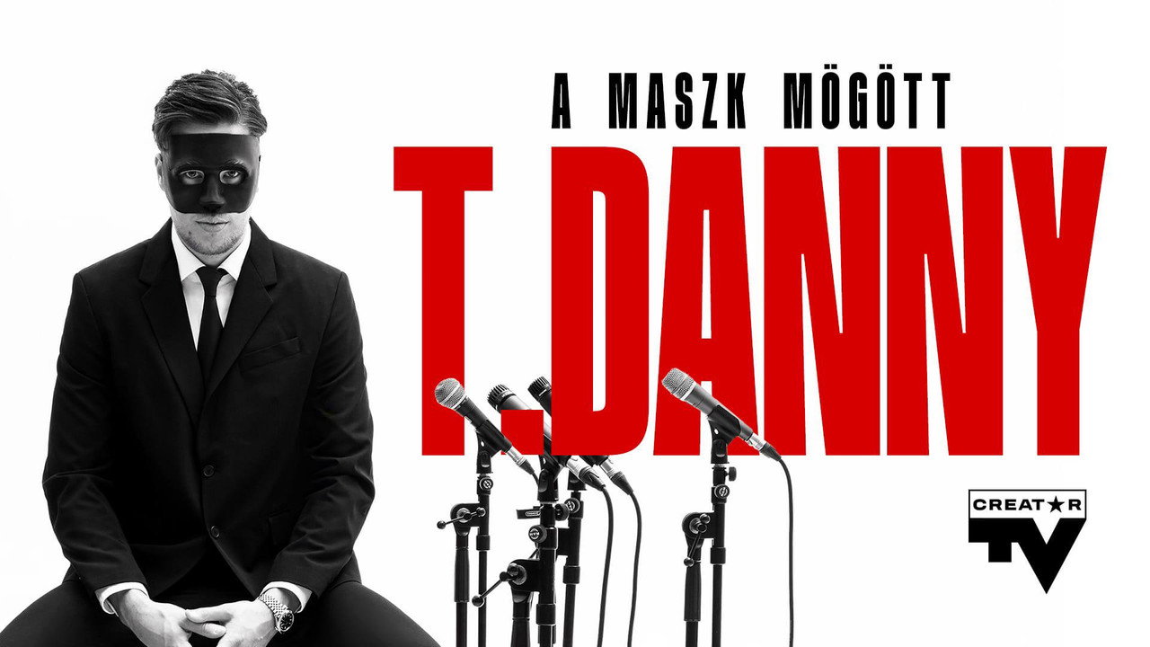 T. Danny - A maszk mögött backdrop