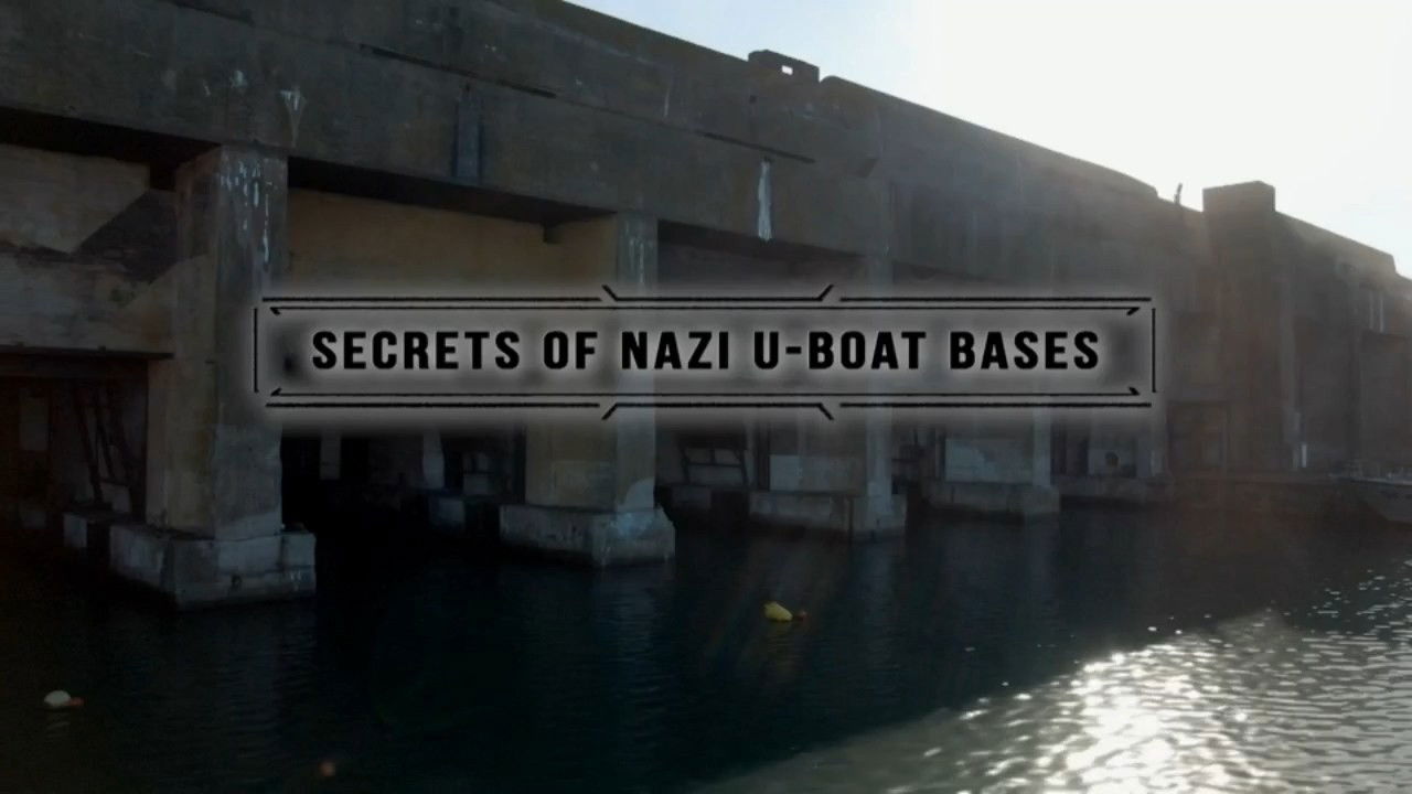 Secrets of Nazi U-Boat Bases backdrop