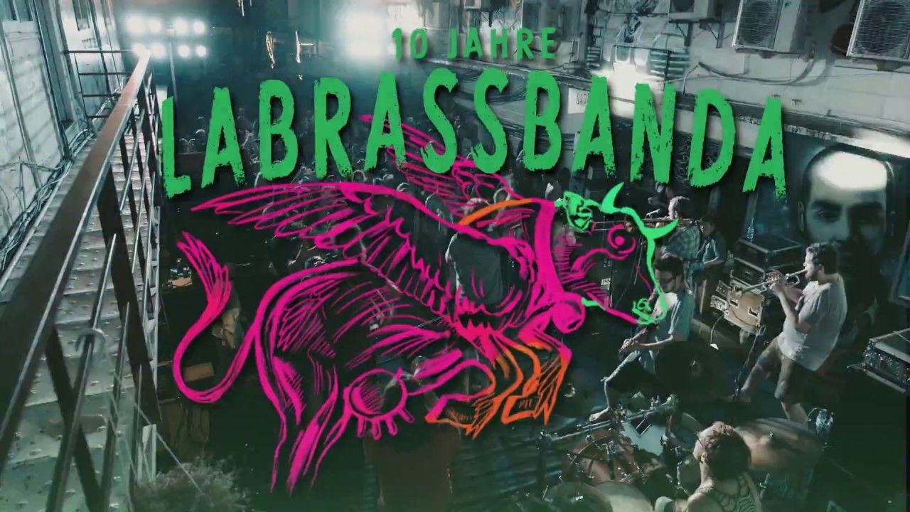 LaBrassBanda: Around the World Live - 10 Jahre LaBrassBanda backdrop