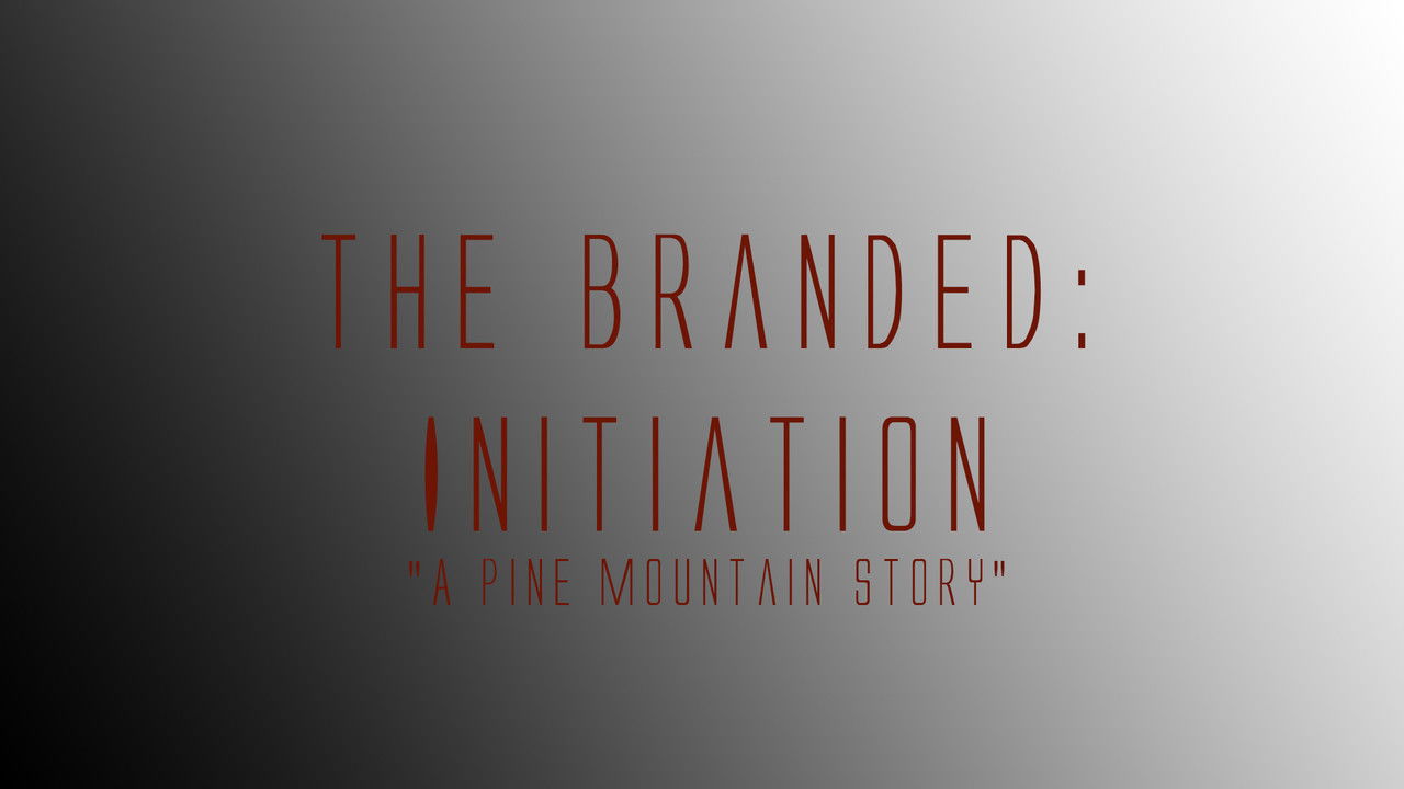 The Branded: Initiation backdrop