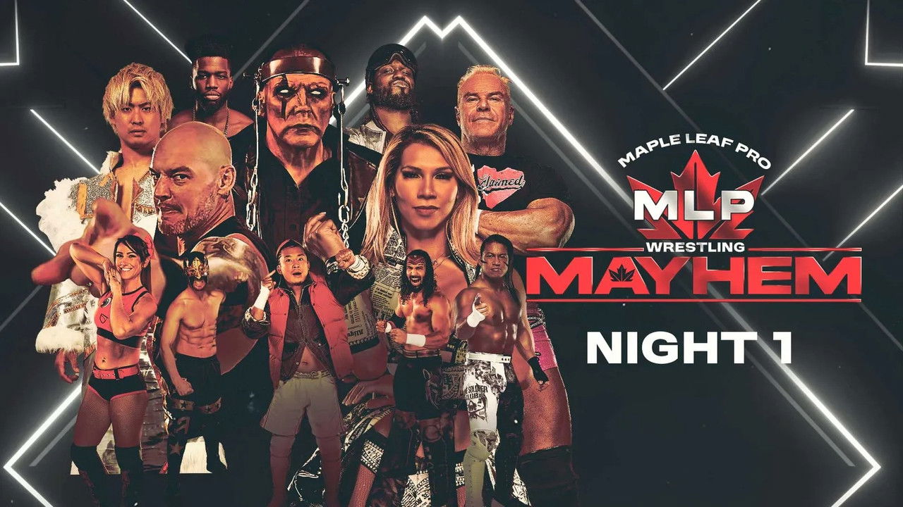 Maple Leaf Pro Wrestling - Mayhem Night 1 backdrop