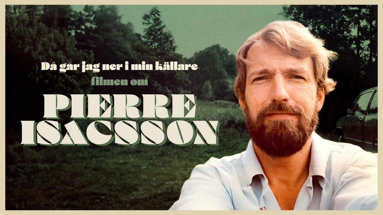 Då går jag ner i min källare – filmen om Pierre Isacsson backdrop