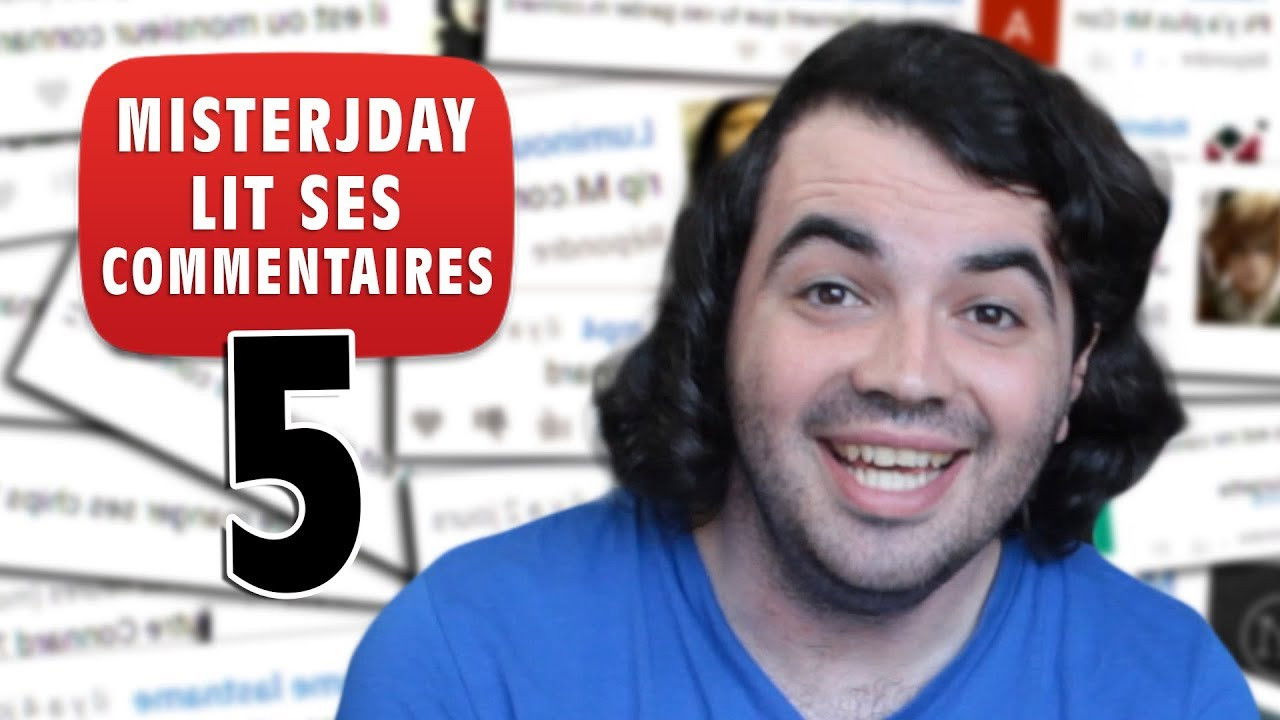 MisterJDay lit ses commentaires 5 backdrop
