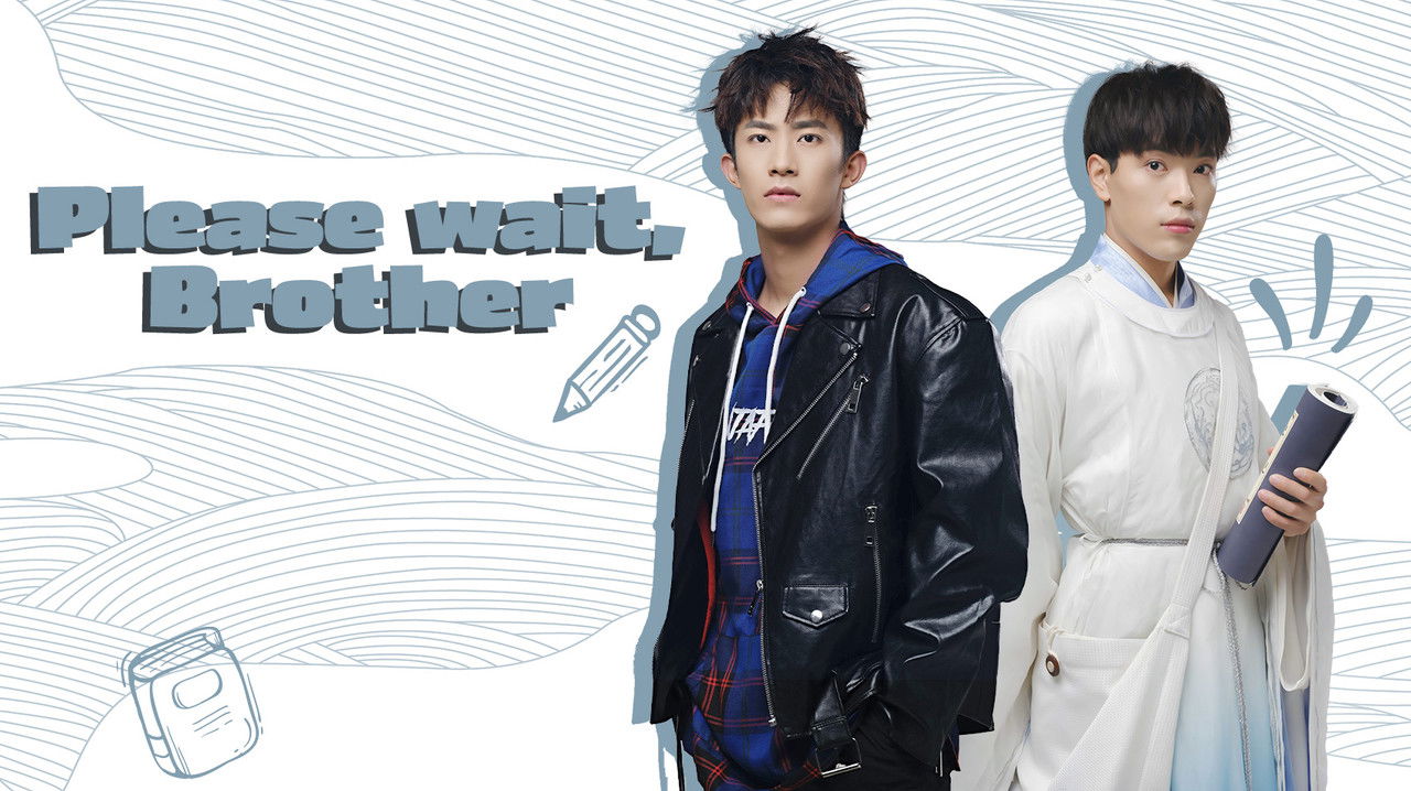 Please Wait, Brother backdrop