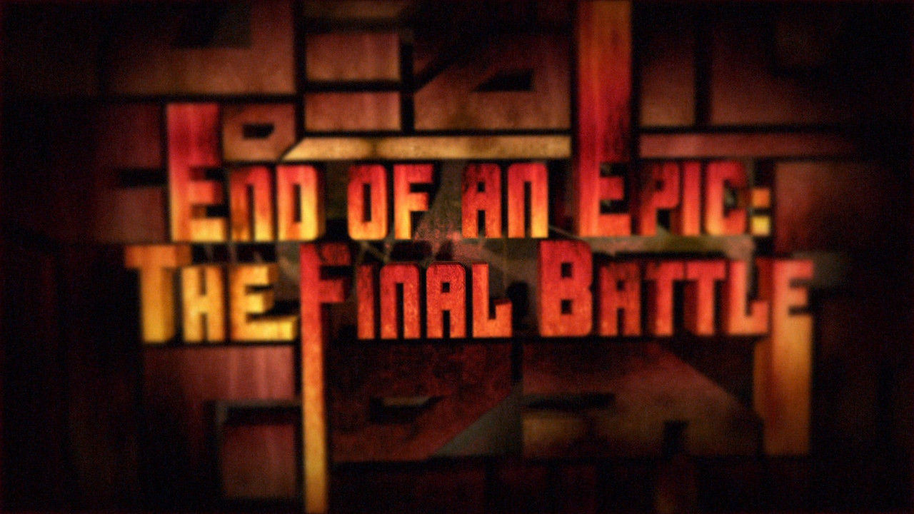 End of an Epic: The Final Battle backdrop