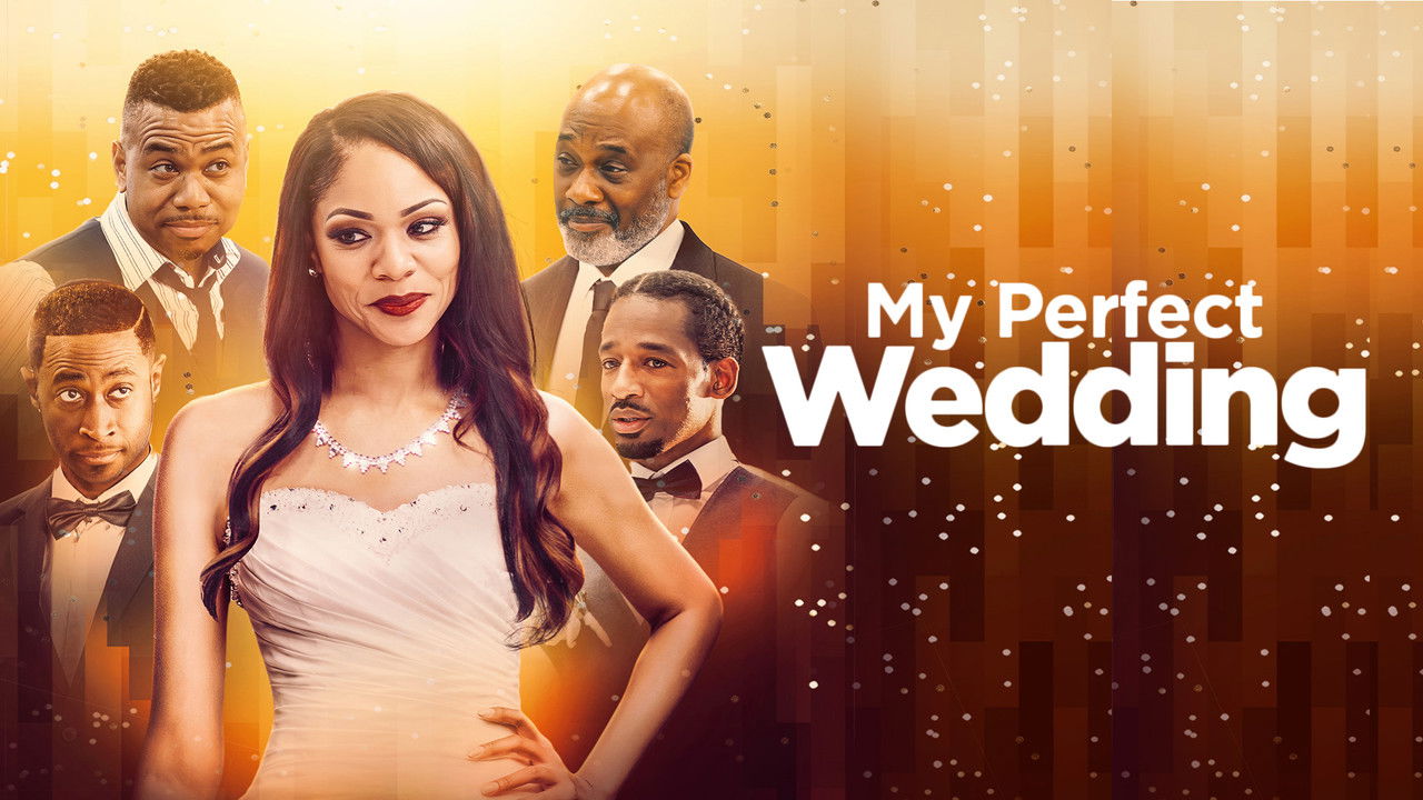 My Perfect Wedding backdrop