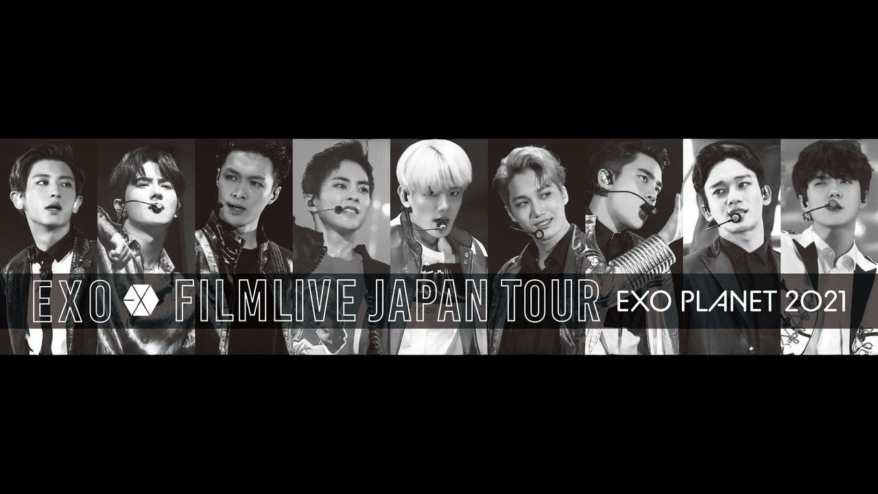 EXO FILMLIVE JAPAN TOUR - EXO PLANET 2021 backdrop