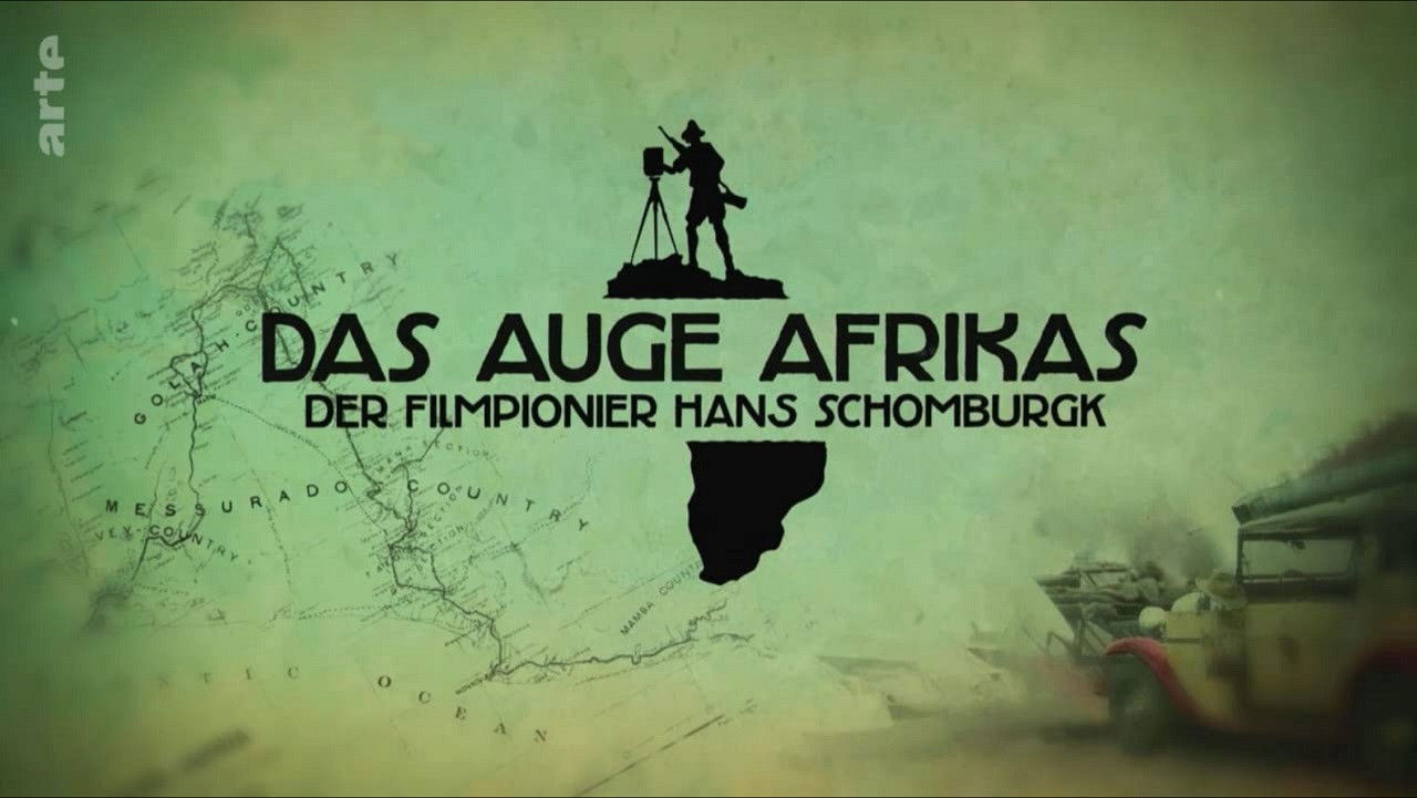 Das Auge Afrikas: Der Filmpionier Hans Schomburgk backdrop