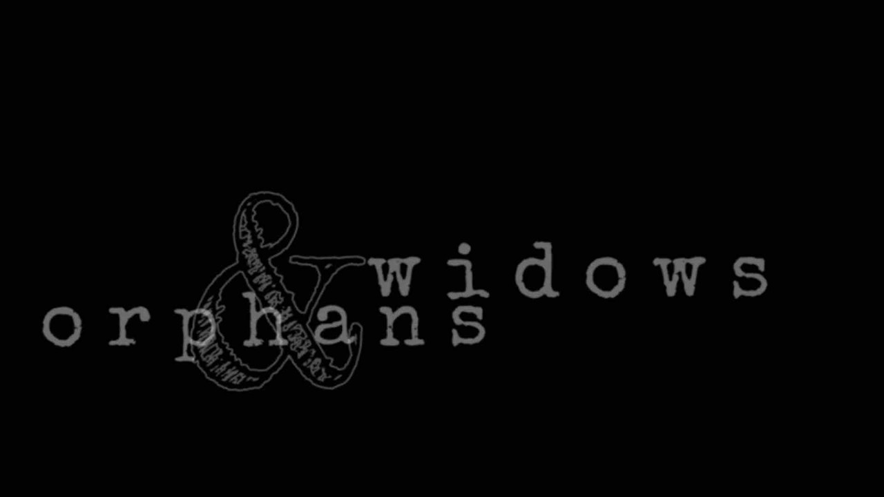 Widows & Orphans backdrop