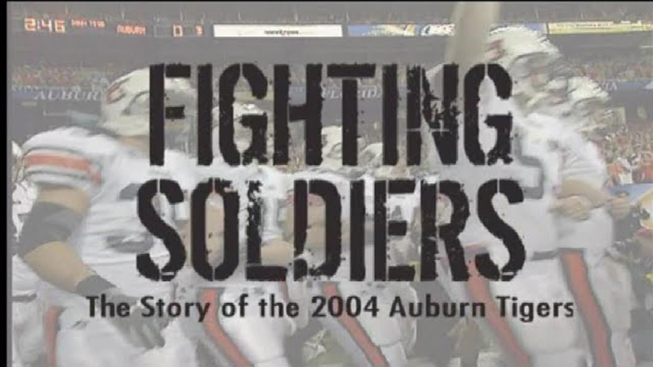 Fighting Soldiers: The Story of the 2004 Auburn Tigers backdrop