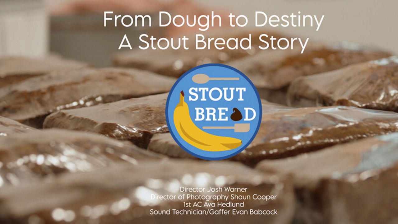 From Dough to Destiny: A Stout Bread Story backdrop