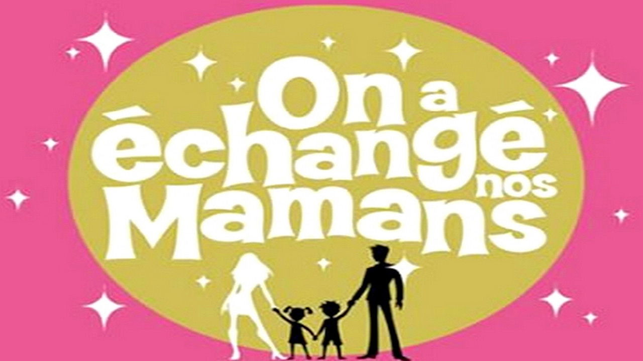 On a échangé nos mamans backdrop