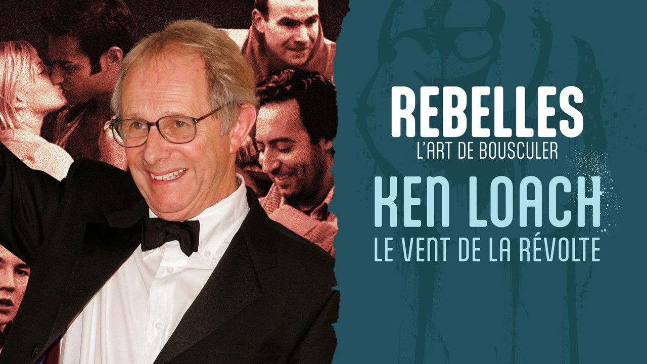 Ken Loach, le vent de la révolte backdrop