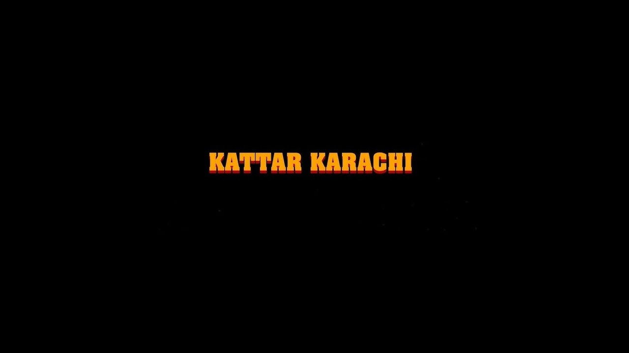 Kattar Karachi backdrop