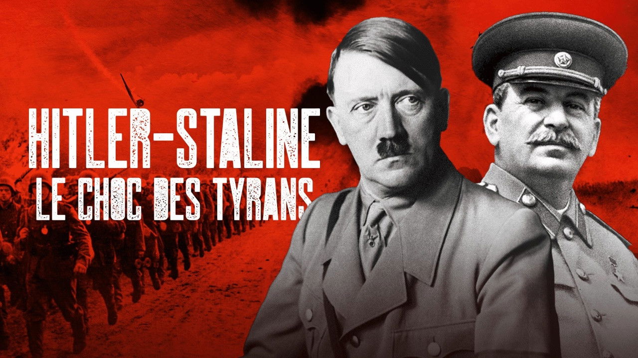 Hitler-Staline, le choc des tyrans backdrop
