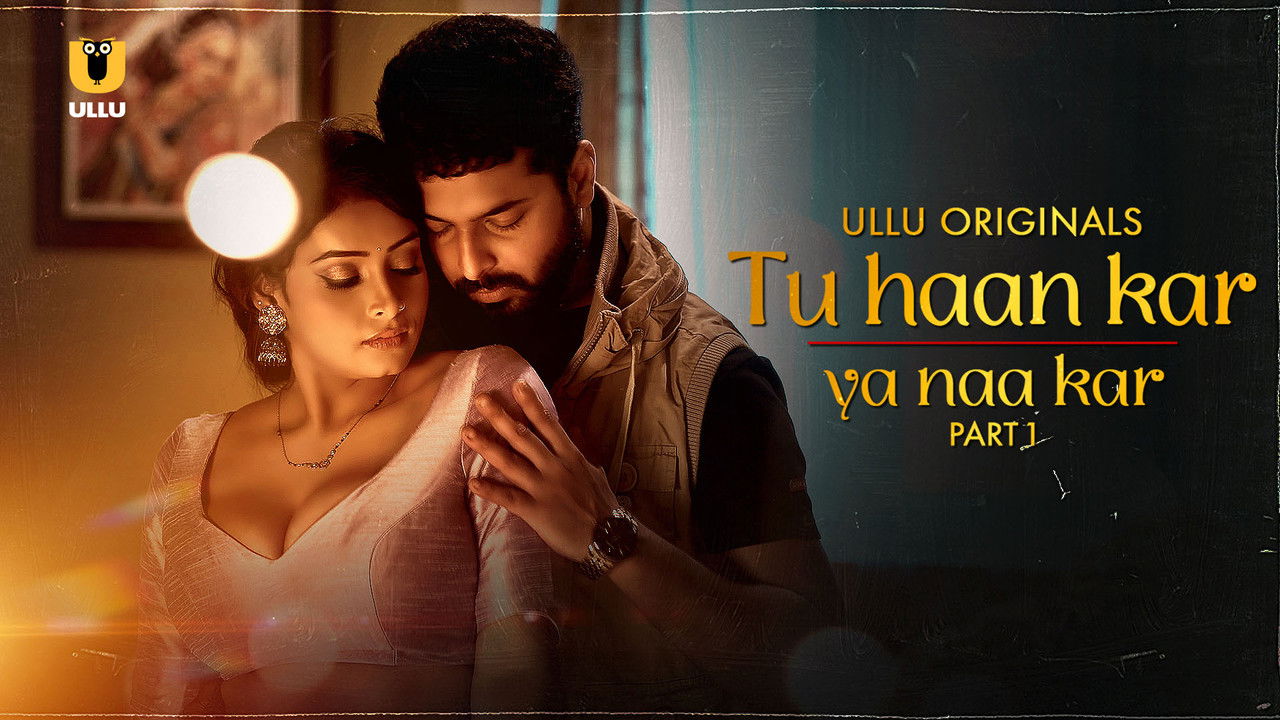 Tu Haan Kar Ya Naa Kar backdrop