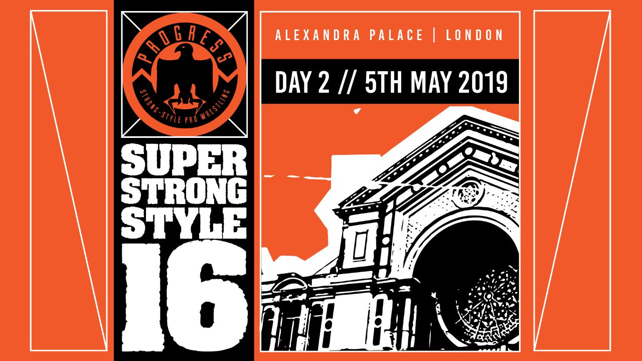 PROGRESS Chapter 88: Super Strong Style 16 - Day 2 backdrop