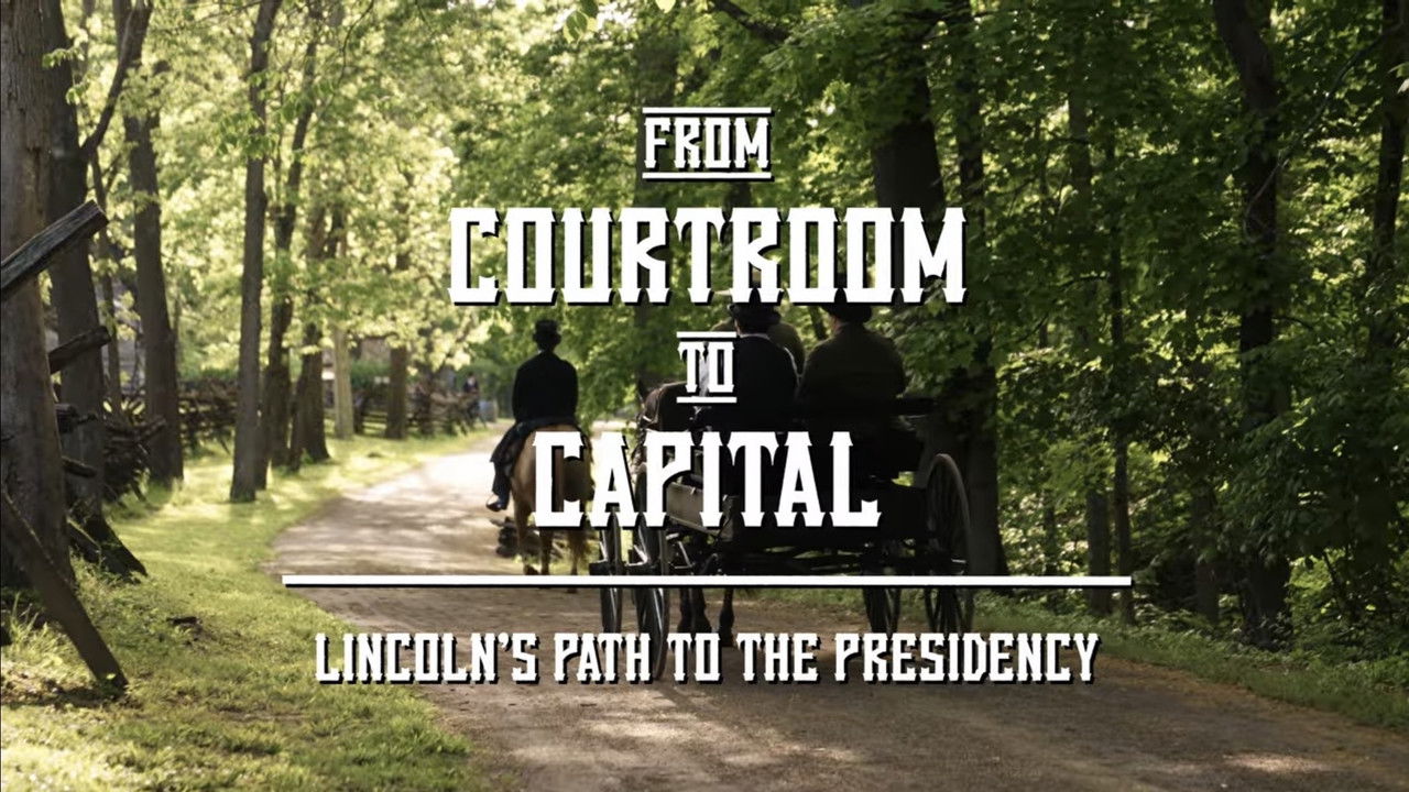 From Courtroom to Capital: Lincoln's Path to the Presidency backdrop