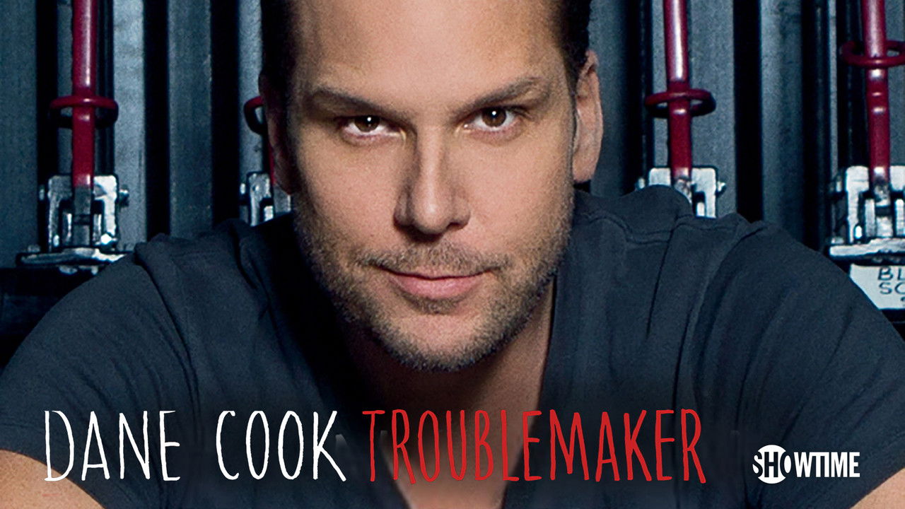 Dane Cook: Troublemaker backdrop