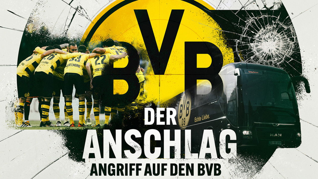 Der Anschlag - Angriff auf den BVB backdrop