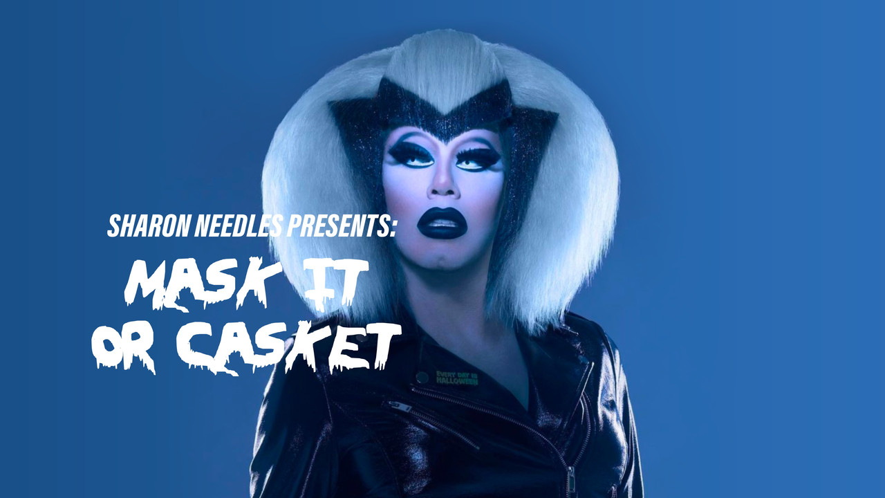 Sharon Needles Presents: Mask It or Casket backdrop