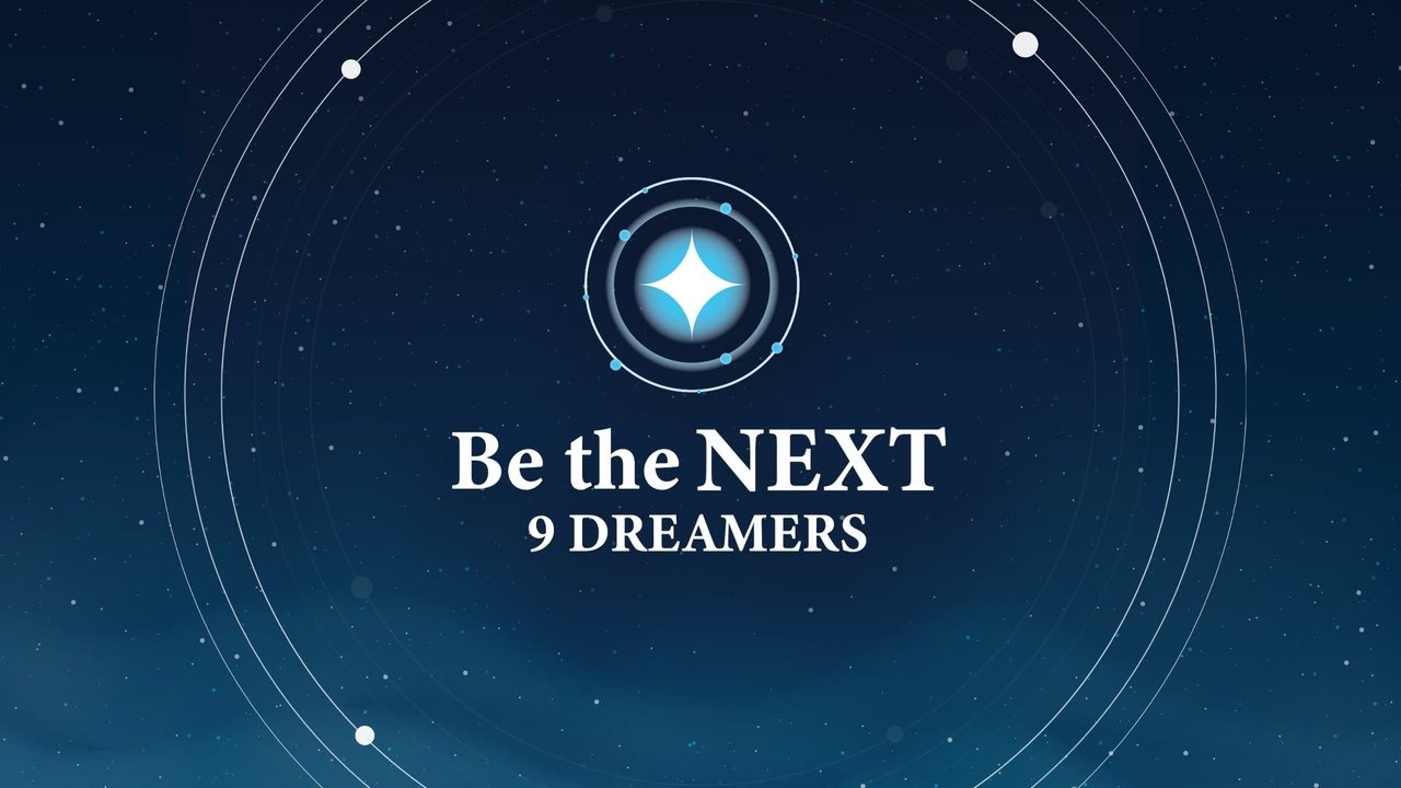 Be the NEXT: 9 Dreamers backdrop