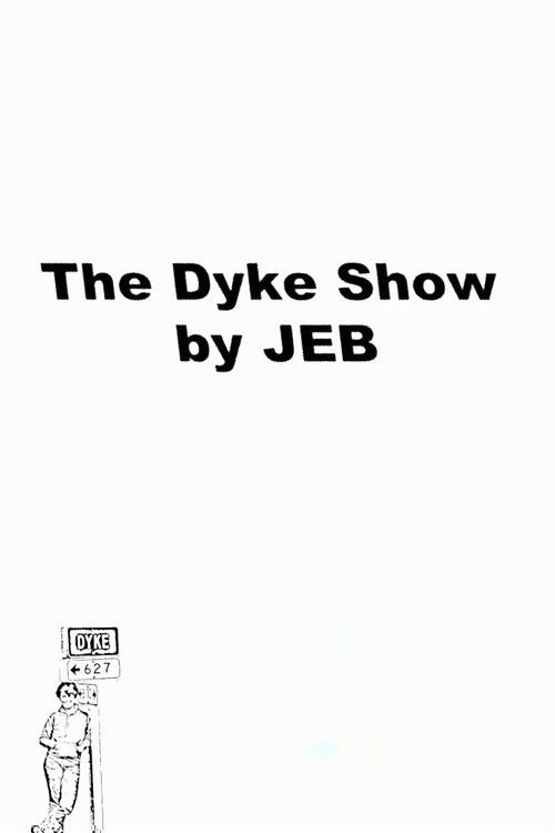 The Dyke Show